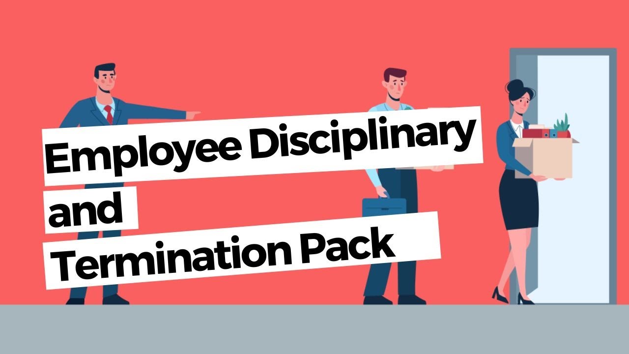 Employee Disciplinary and Termination Pack  - HR in a BOX Documents