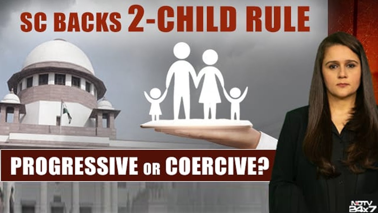 Supreme Court Backs Two-Child Policy: Progressive Or Coercive?