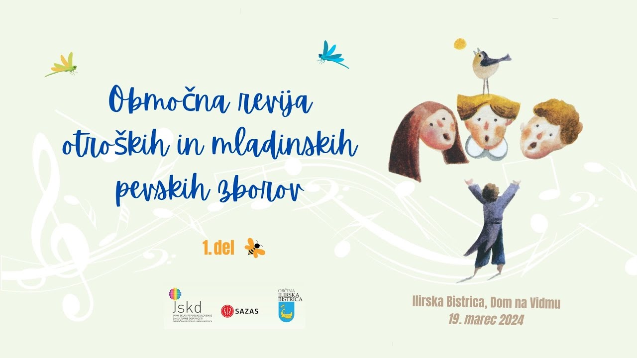 Revija otroških in mlad. pevskih zborov v Ilirski Bistrici -  torek, marec 2024