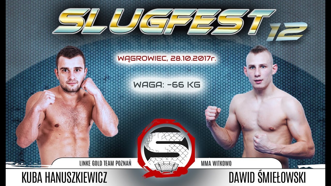 Slugfest 12: Dawid Śmiełowski vs. Kuba Hanuszkiewicz