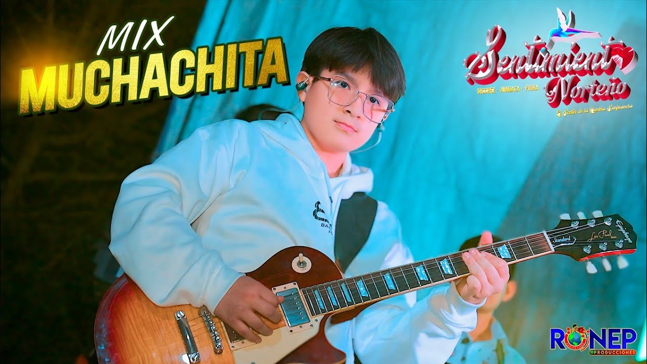 SENTIMIENTO NORTEÑO ❤️  MIX MUCHACHITA EN VIVO HUACHUMA,Guit.Fabricio Sanchez V.