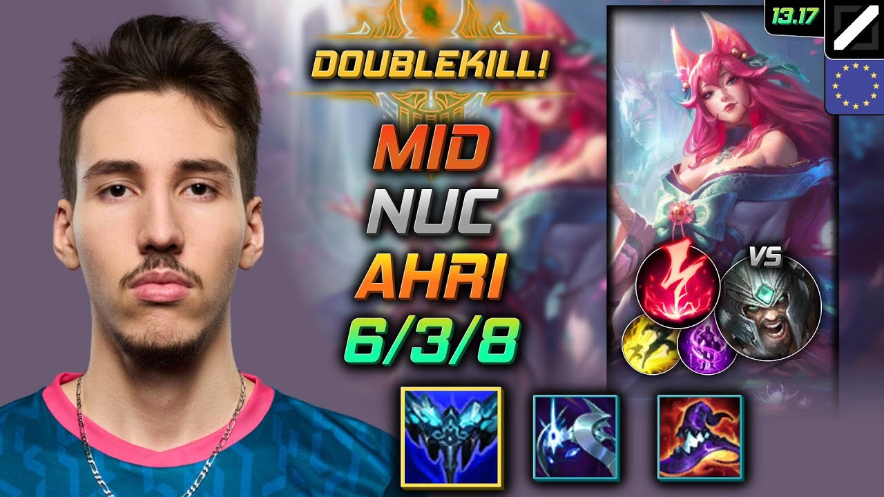 Ahri Mid Build Nuc Everfrost Electrocute - LOL EUW Challenger Patch 13.17