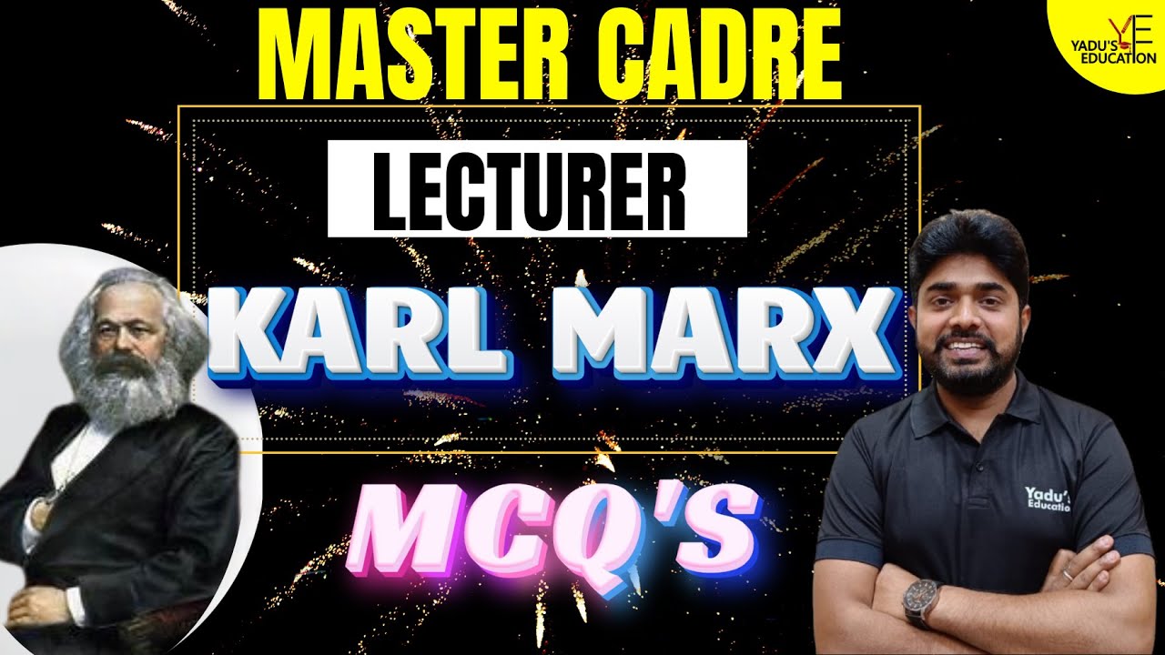 MASTER CADRE |LECTURER | SST | KARL MARX | DEMO CLASS-3  | YADU EDUCATION @5:00PM