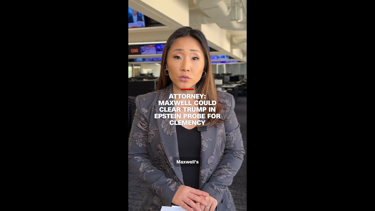 Attorney: Maxwell could clear Trump in Epstein probe for clemency