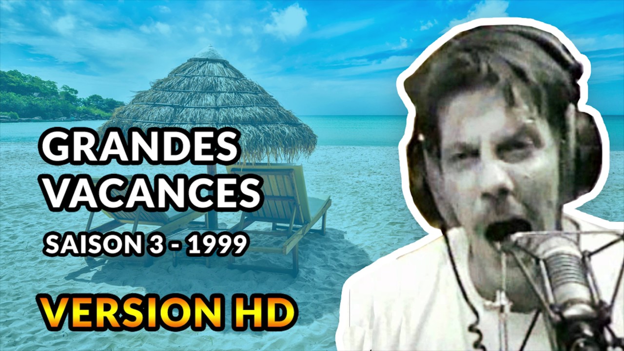 Grandes Vacances  - 1999 - Débats de Gérard de Suresnes HD