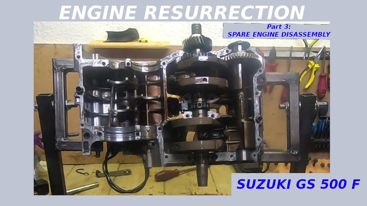 SUZUKI GS 500 F - Engine Resurrection Part 3 - Spare Engine Disassembly (HD)