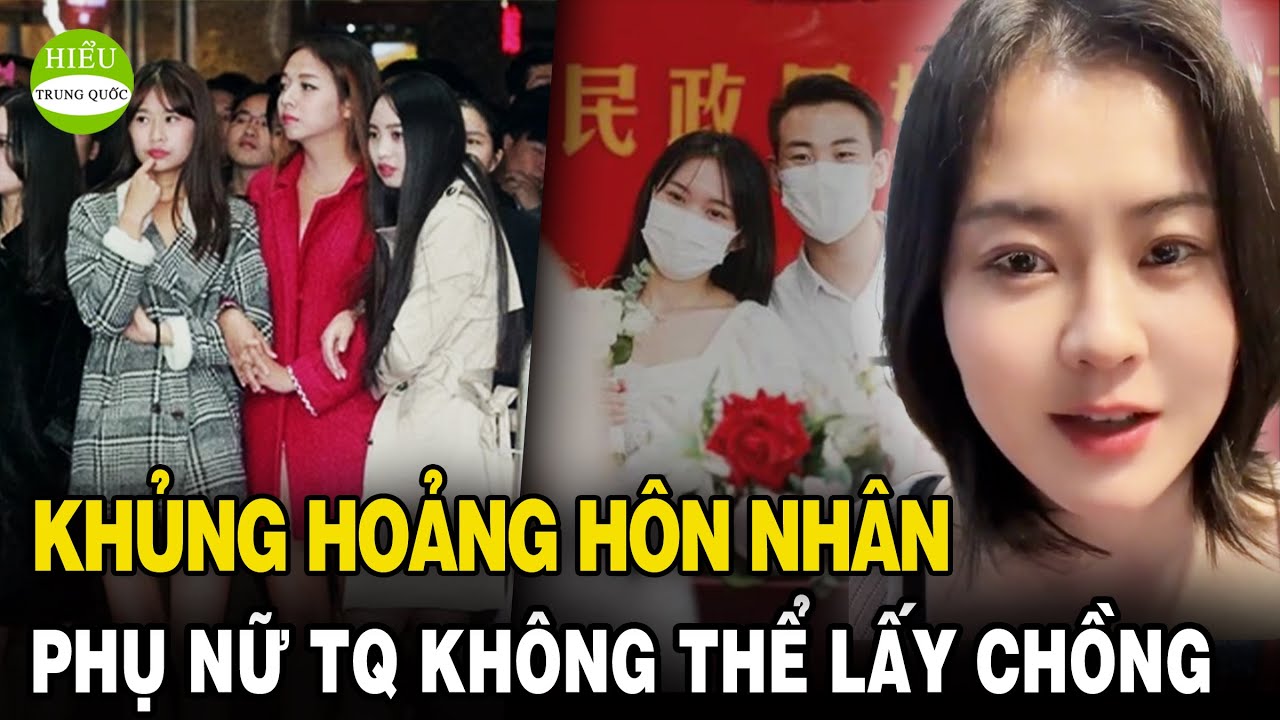 Khủng hoảng hôn nhân tại Trung Quốc: Phụ nữ trên 30 tuổi vẫn ế dù có thu nhập cao|| HIỂU TRUNG QUỐC