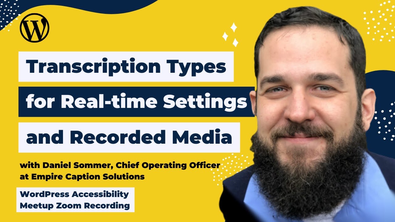 Transcription Types for Real-time Setting and Recorded Media with Daniel Sommer