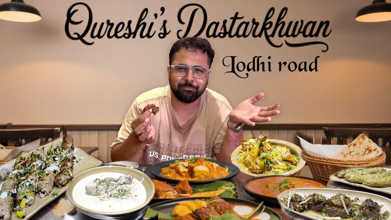 The Best Mughlai Food in Lodhi Road | QURESHI'S DASTARKHWAN | 50 yrs Experienced | Now in Lodhi Road