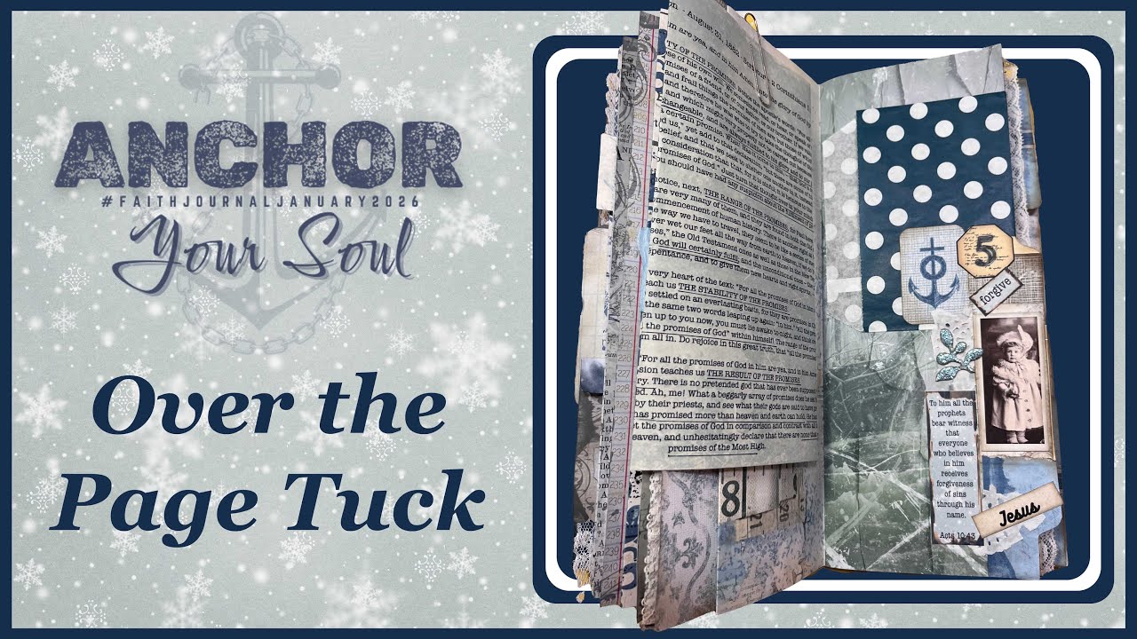 Anchor Your Soul: 6 - Wrap Around the Page Tuck & a Promise 