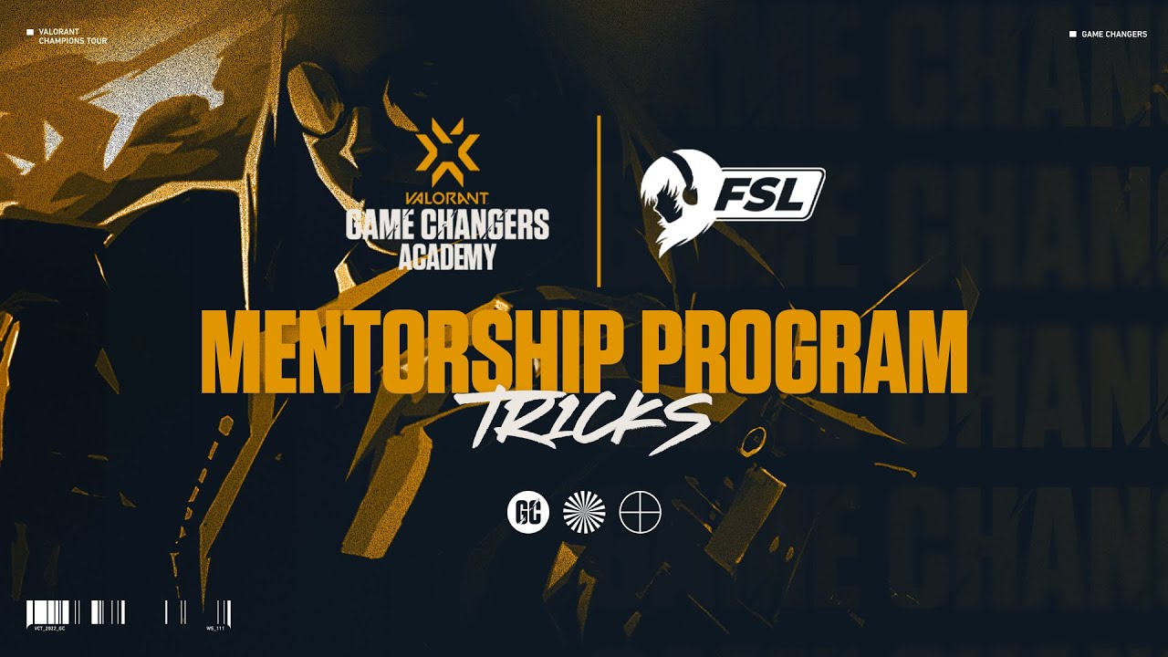 VCT GameChangers Academy Player Mentorship Program - Tr1cks