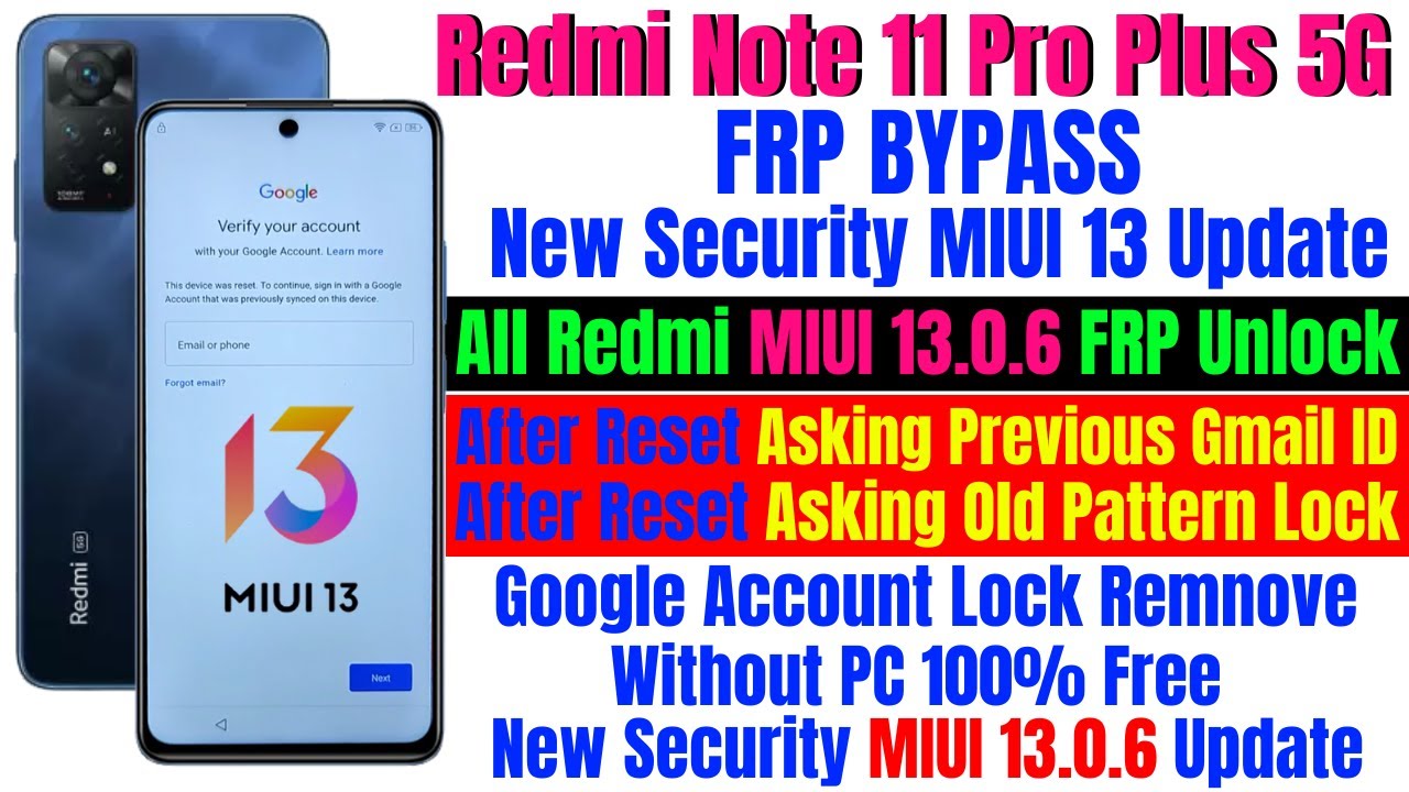 Redmi Note 11 Pro Plus 5G Frp Bypass New Security MIUI 13.0.6 Update Without PC 100% Free