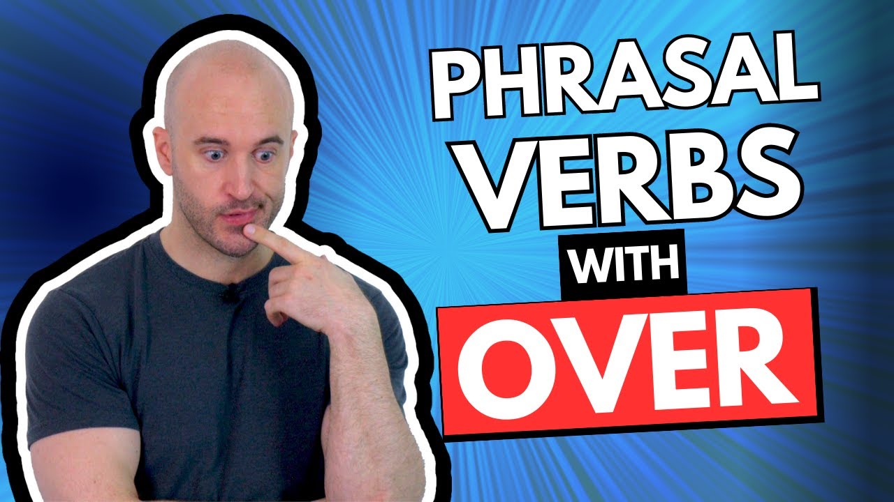 Phrasal Verbs with 