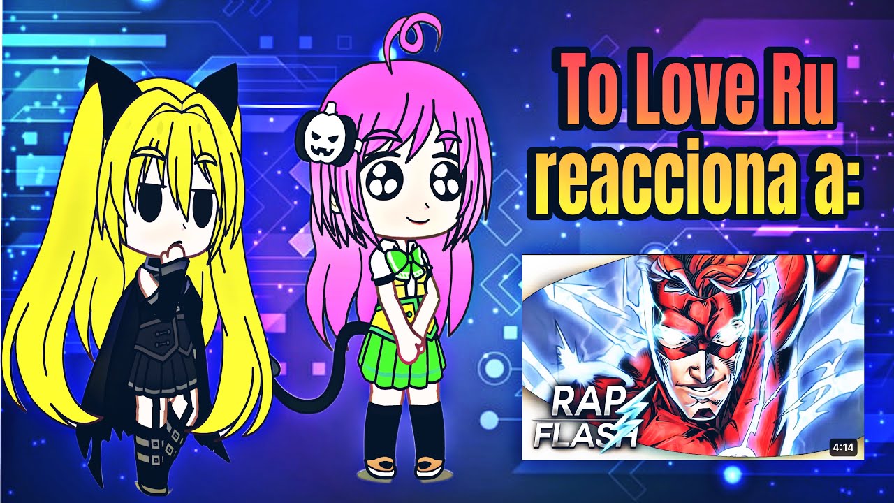 To Love Ru reacciona al rap Wally West “El Flash más rápido” (As)