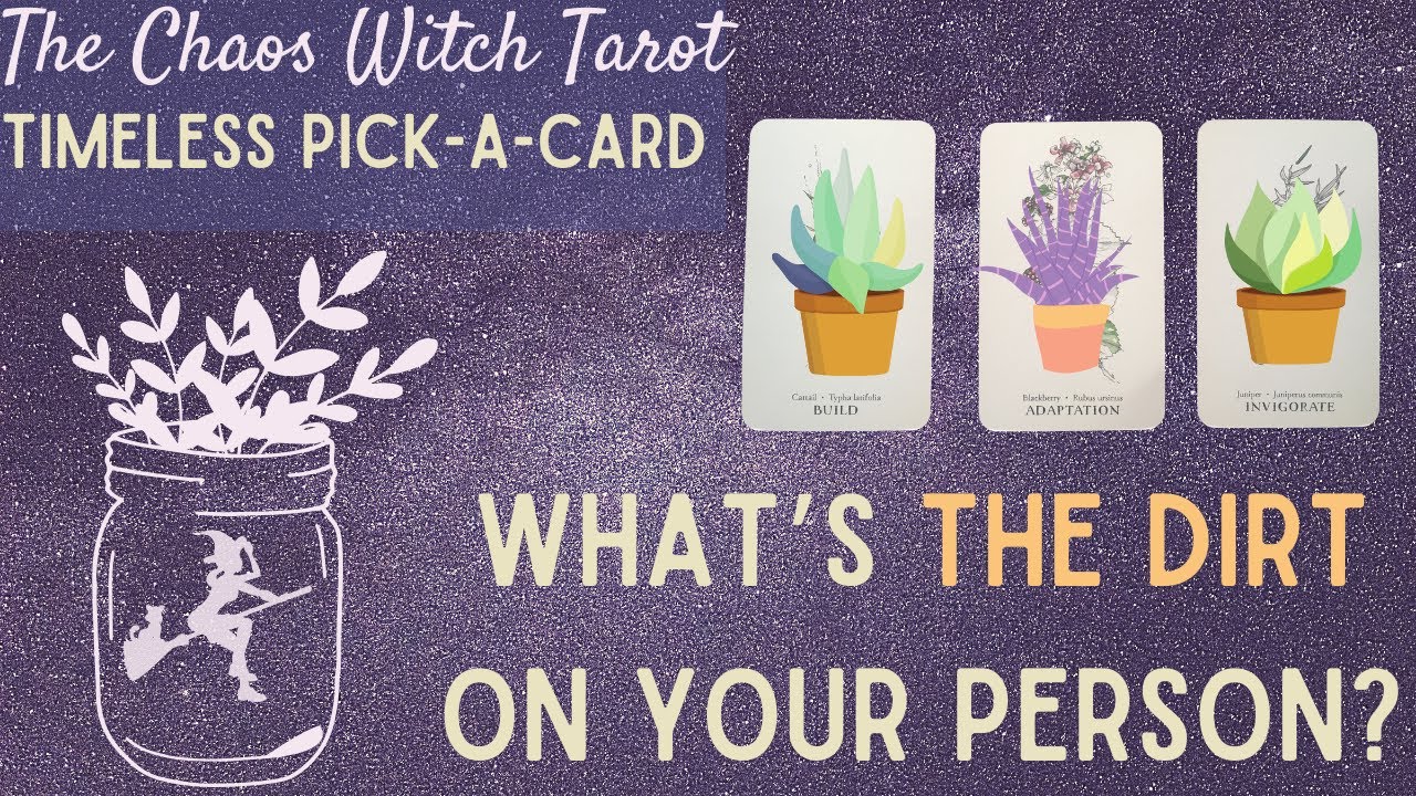 PICK A CARD: WHAT IS THE DIRT ON YOUR PERSON?