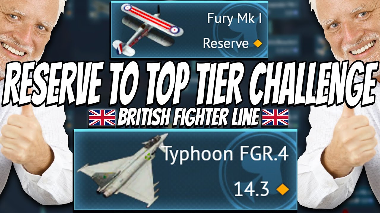 Playing the ENTIRE British Fighter Line - Reserve to Top Tier