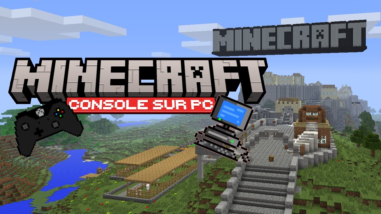JOUER &agrave; Minecraft Console sur PC ! (LEAK DU JEU)