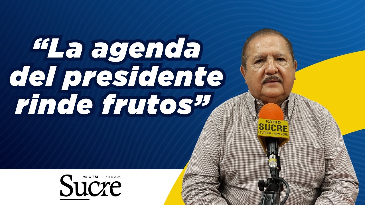 “La agenda del presidente rinde frutos”