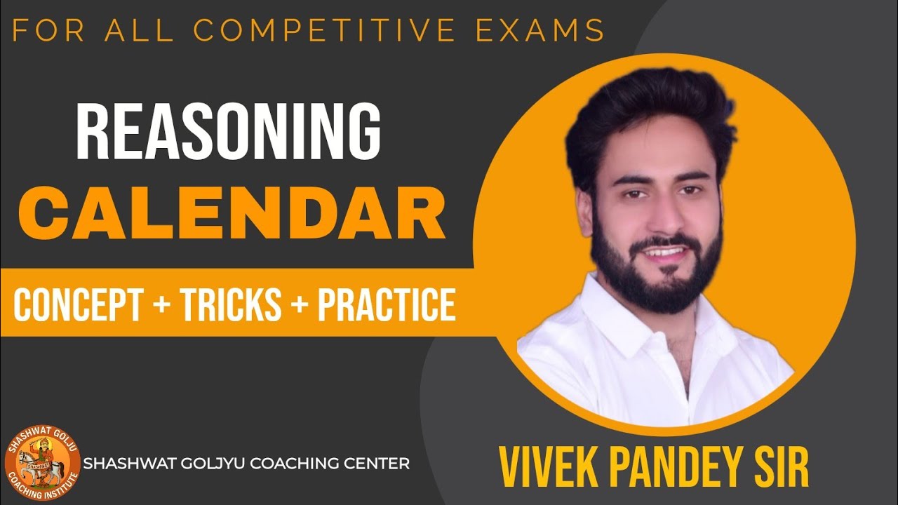 Calendar | Part - 1 | Reasoning | Complete Concept and Tricks by Vivek Pandey Sir