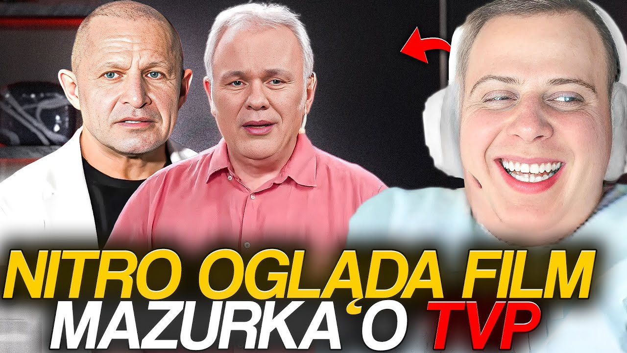 NITRO OGLĄDA FILM MAZURKA O TVP I MURAŃSKIM