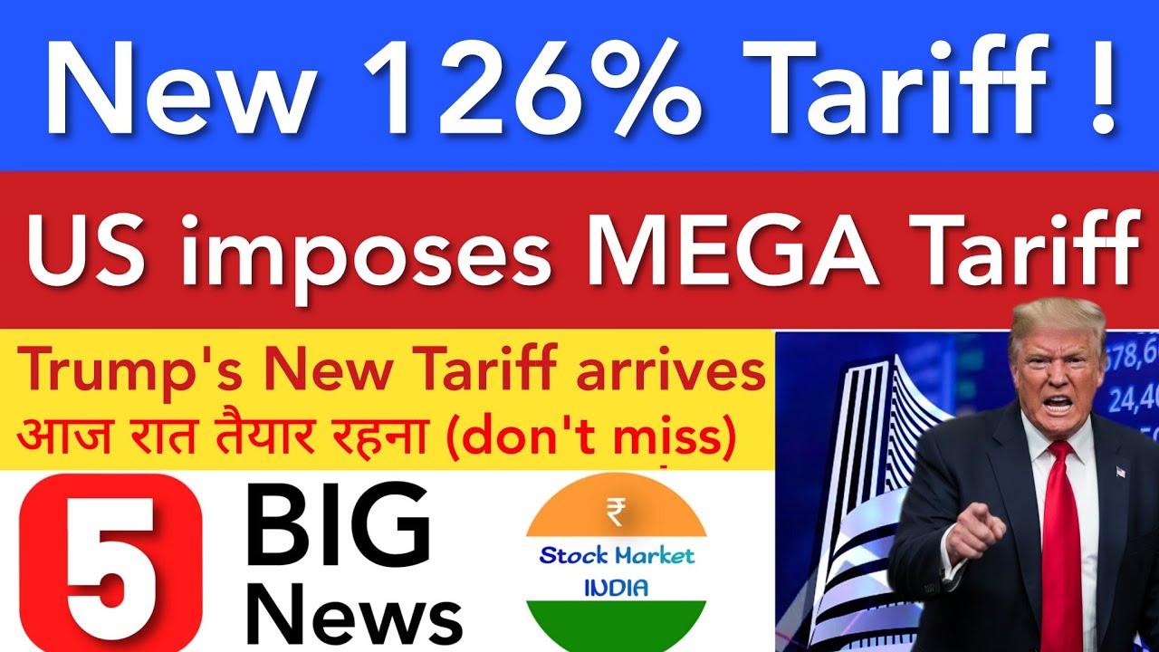 NEW 126% TARIFF 💥 SHARE MARKET LATEST NEWS TODAY | STOCK MARKET INDIA