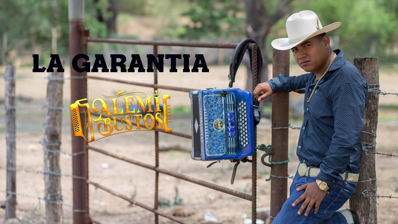 La Garantia - Alemi Bustos (Video Oficial)