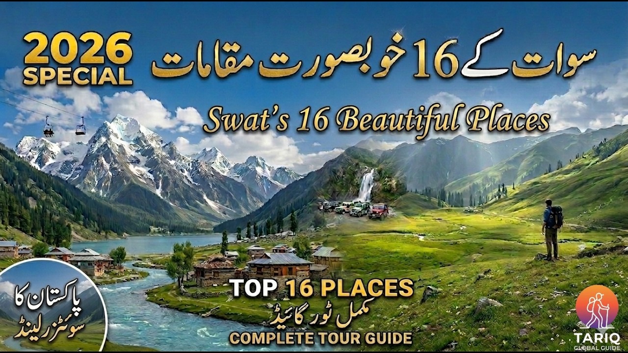 Swat Kalam 2026: The Switzerland of Pakistan | 16 Most Beautiful Places to Visit in 2026