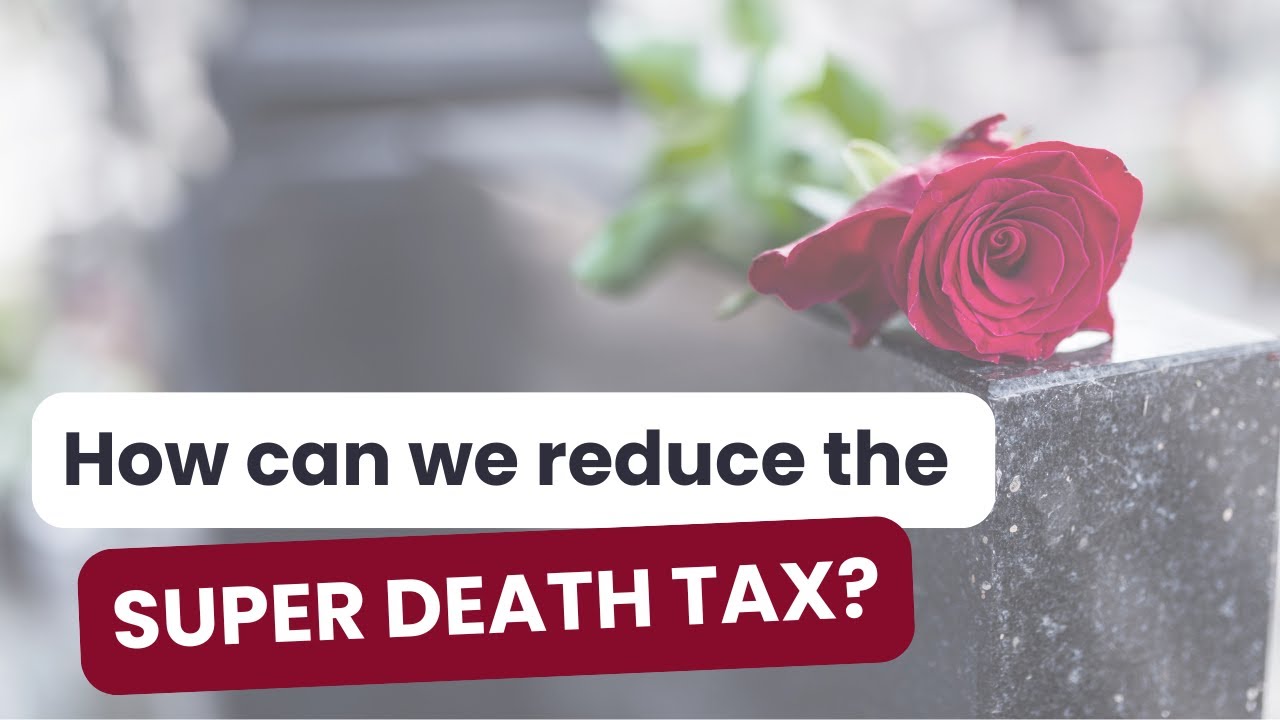 Q&A: How can we reduce the super death tax for our beneficiaries?