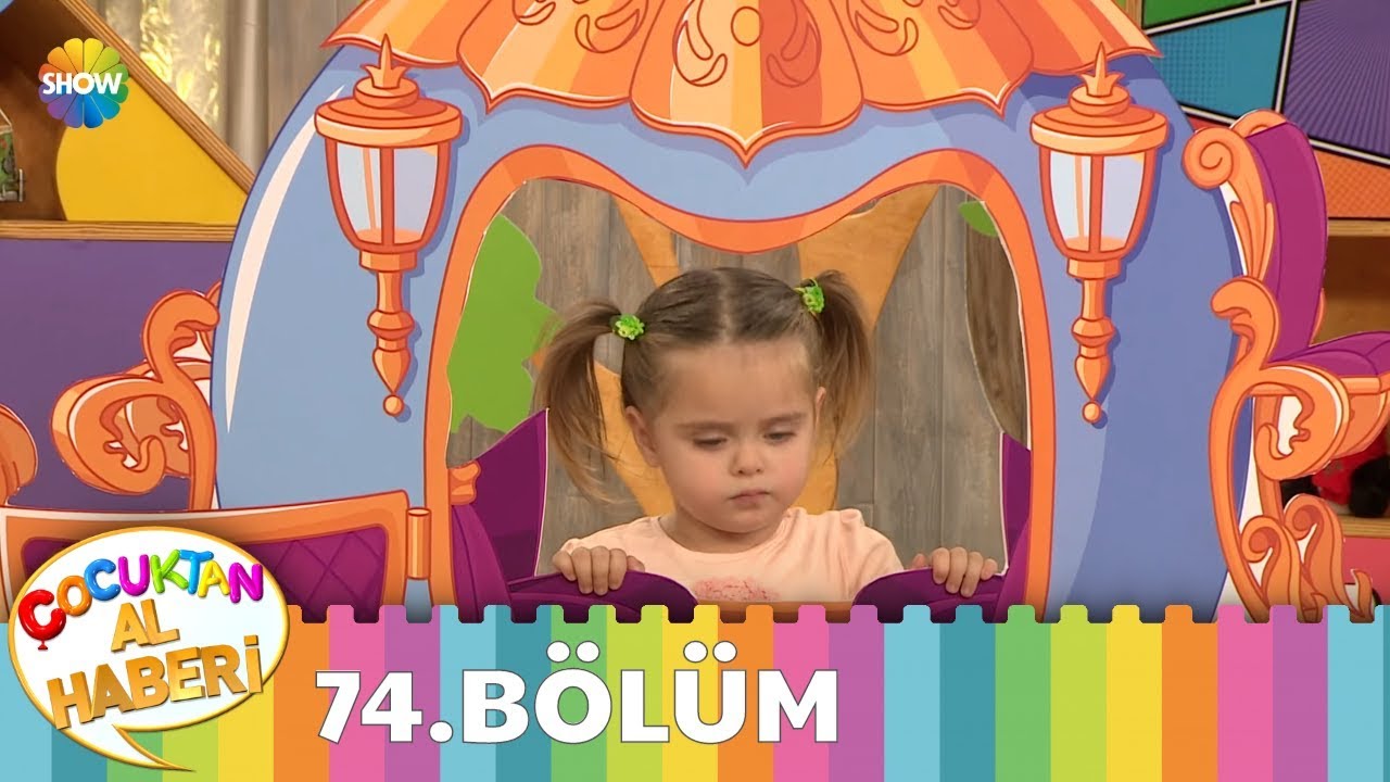 Çocuktan Al Haberi 74.Bölüm
