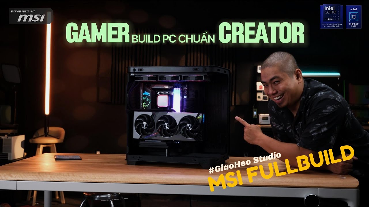 Thử Thách Build PC Theo Ý Intel và MSI... Linh Kiện Bí Mật... | GiaoHeo