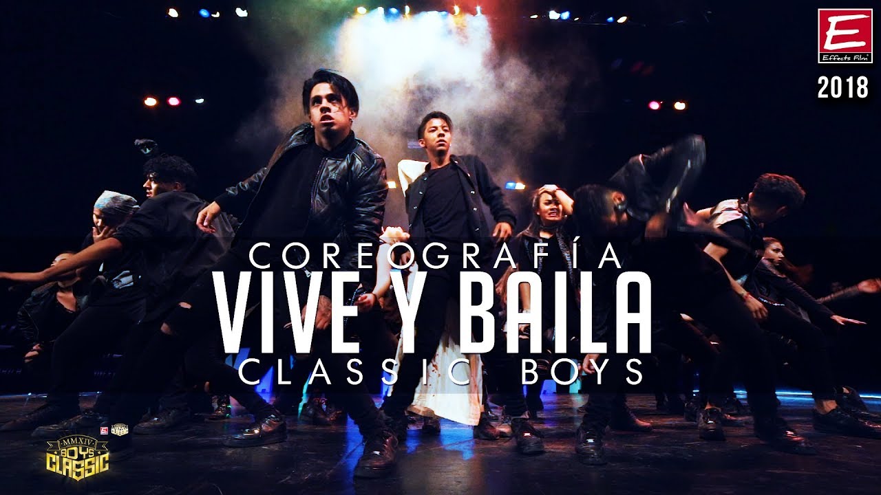 ✪ CLASSIC BOYS ✪ VIVE Y BAILA ► EFFECTS FILM