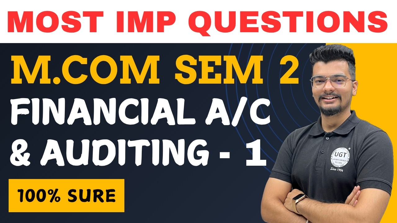 Financial Accounting & Auditing | Mcom Sem 2 | Most Important Questions | Strategy | Paper Pattern |