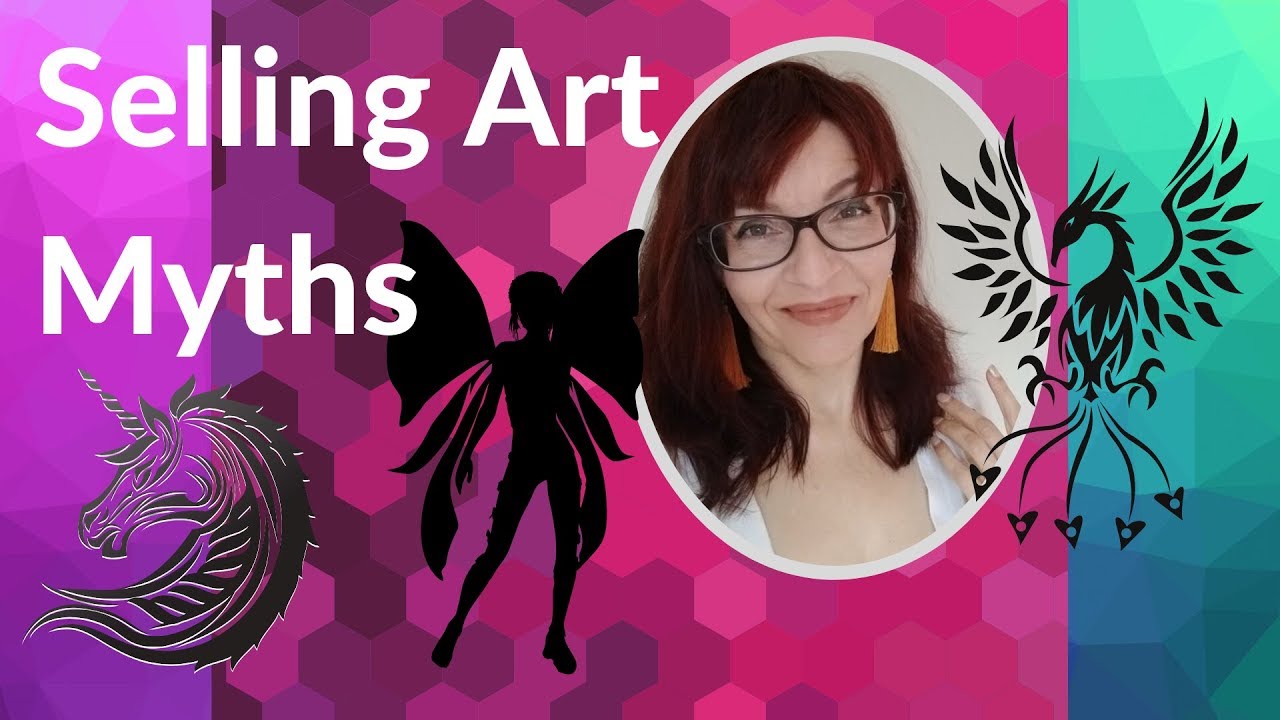 How to Sell Art (10 MYTHS to stop believing!)