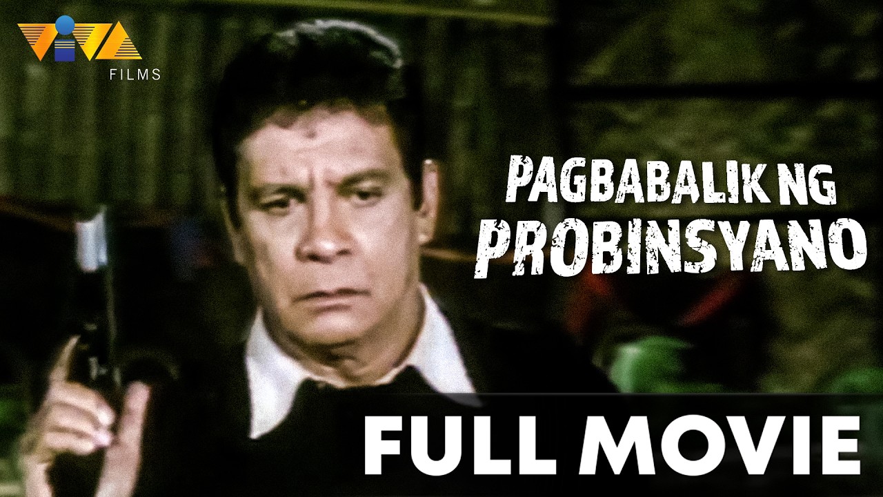 Pagbabalik ng Probinsyano FULL MOVIE | Fernando Poe Jr, Johnny Delgado