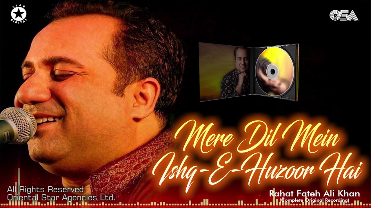 Mere Dil Mein Ishq-e-Huzoor Hai | Rahat Fateh Ali Khan | complete version | OSA Worldwide