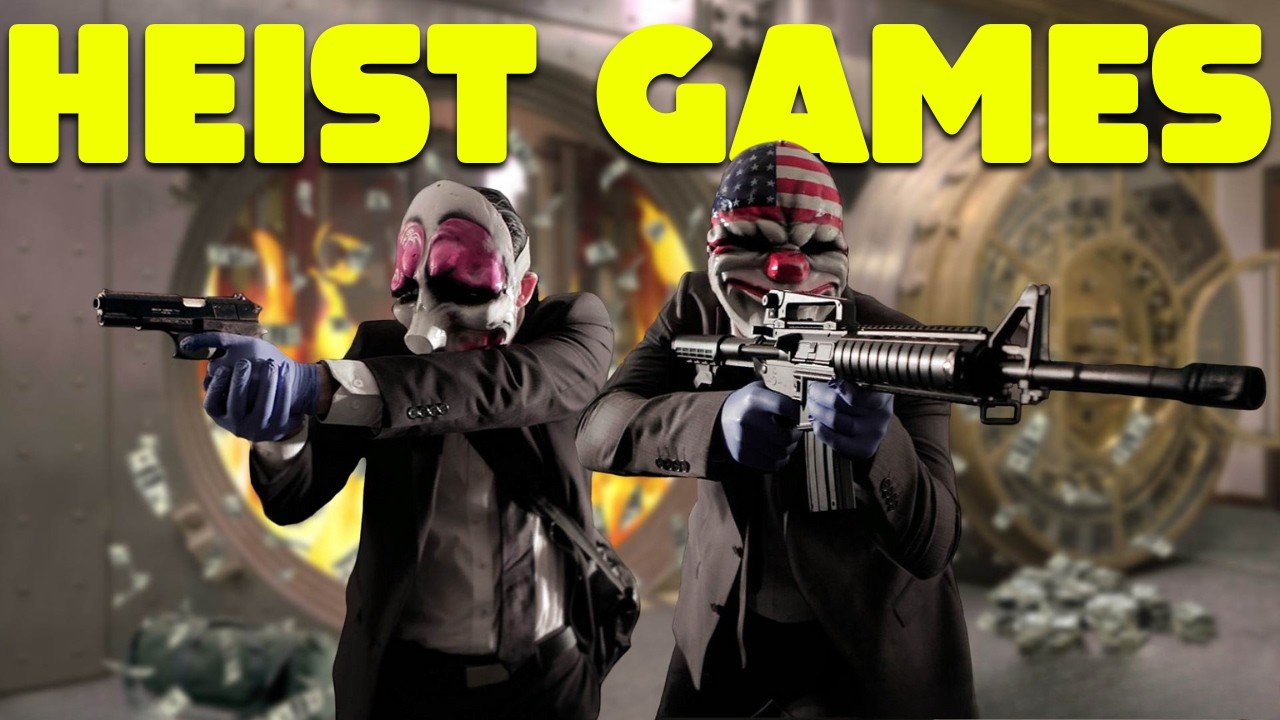 15 Greatest Heist Games of All Time