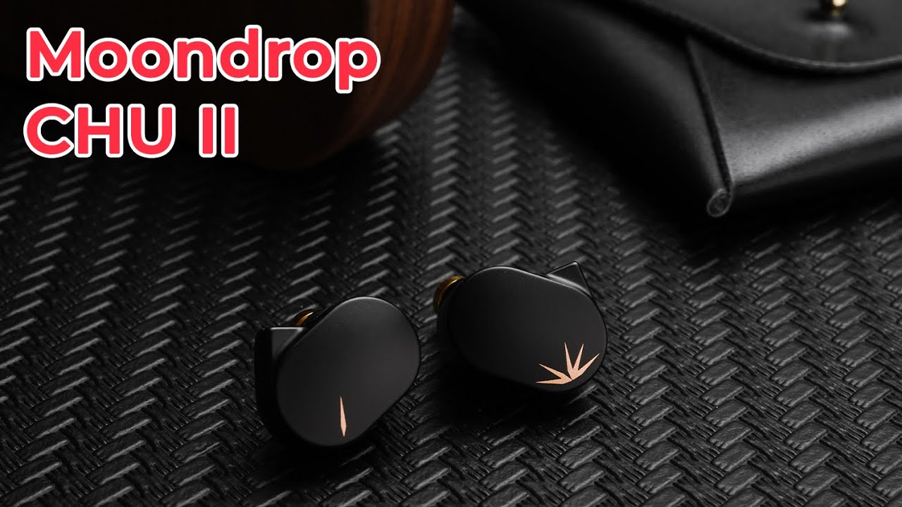 Moondrop Chu 2 Unboxing