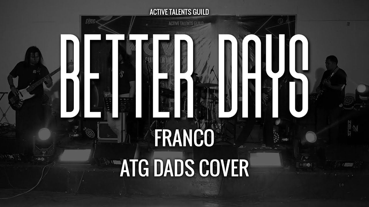 BETTER DAYS  - FRANCO | ATG DADS | COVER