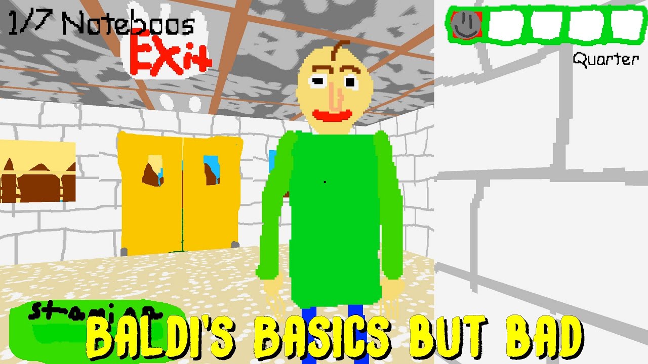 Baldi's Basics, но плохая (базовая игра) - Baldi's Basics Mod