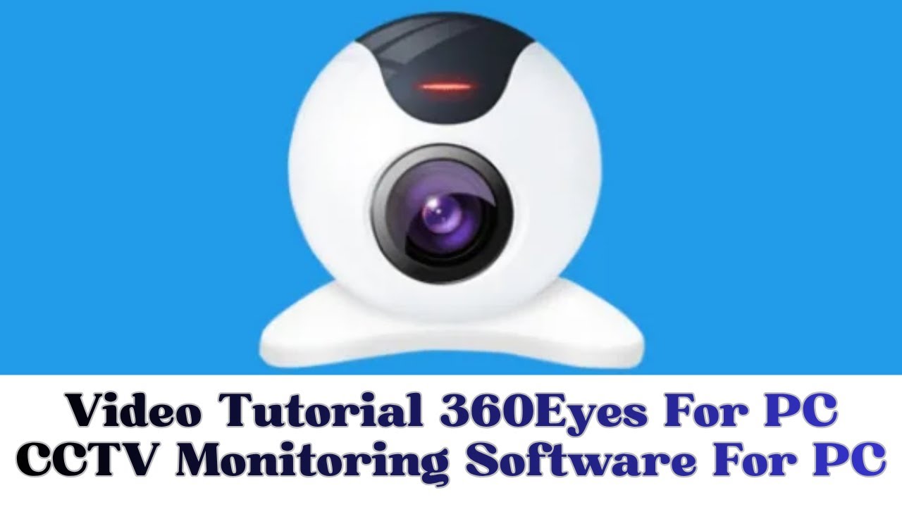 360Eyes для ПК | Полное руководство по установке и настройке в Windows 11/10/8