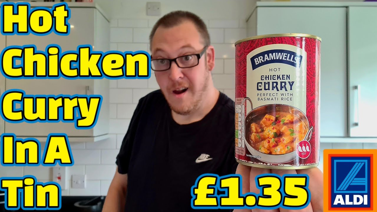 Bramwells | Hot Chicken Curry | In A Tin  | £1.35 from Aldi | Supercool Review