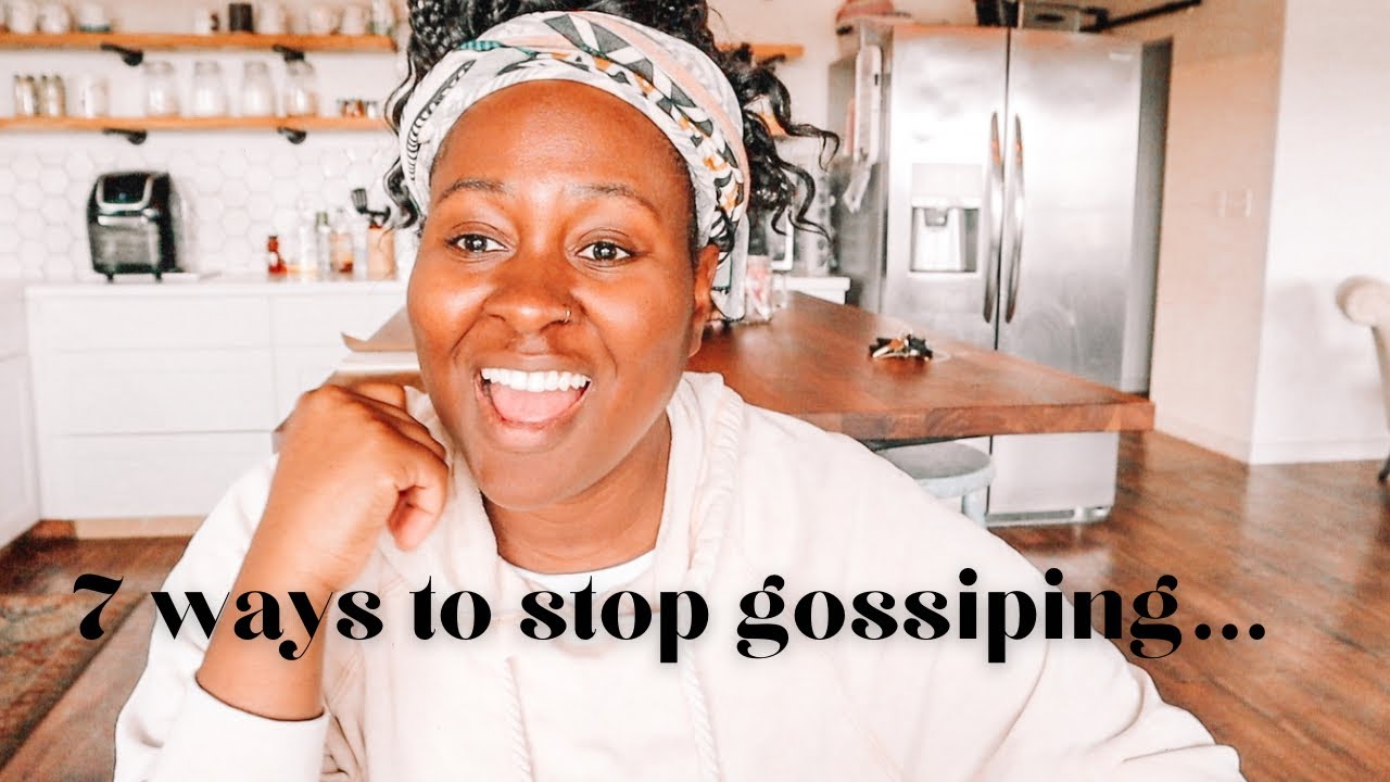 taming the tongue 7 ways to stop gossiping