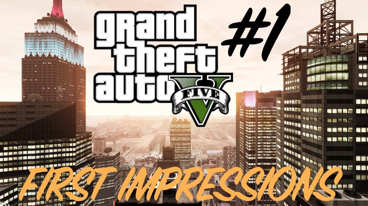 GTA 5 | First Impressions