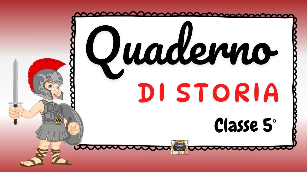 STORIA CLASSE QUINTA: #quaderno per la #scuolaprimaria #classequinta
