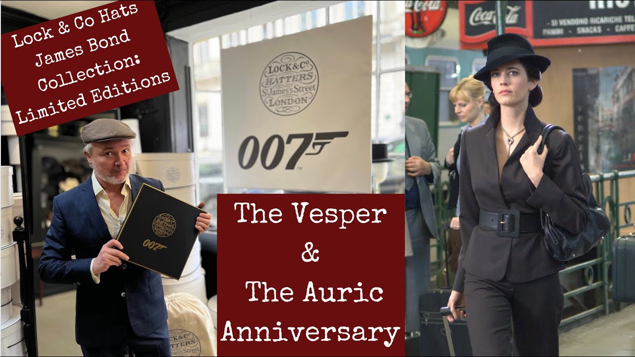 Lock & Co Hats James Bond Collection: Limited Editions- The Vesper & The Auric Anniversary