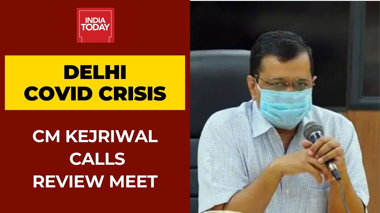 Delhi Covid Crisis: Record Spike In Coronaviurs Cases , CM Arvind Kejriwal Calls Review Meet