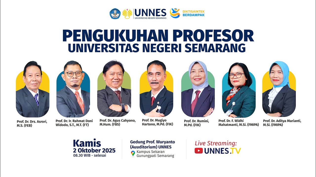 🔴 [ LIVE ] Pengukuhan & Orasi Ilmiah 7 Guru Besar Baru UNNES - Kamis 02 Oktober 2025