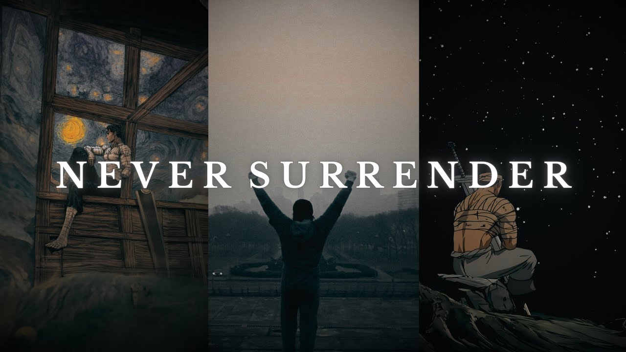 NEVER SURRENDER - Best Motivational Speech Video