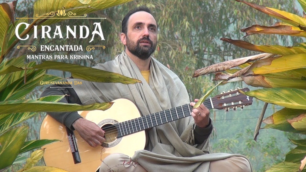 Ciranda Encantada (Krishna Mantras)