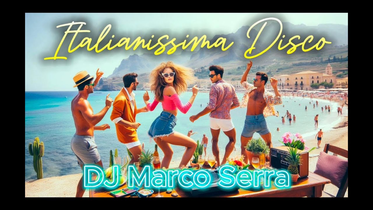 Italianissima Disco - DJ Marco Serra